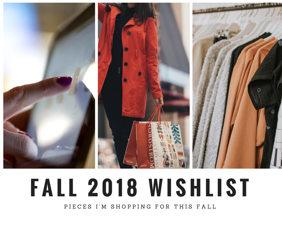 Fall 2018 Wishlist.png