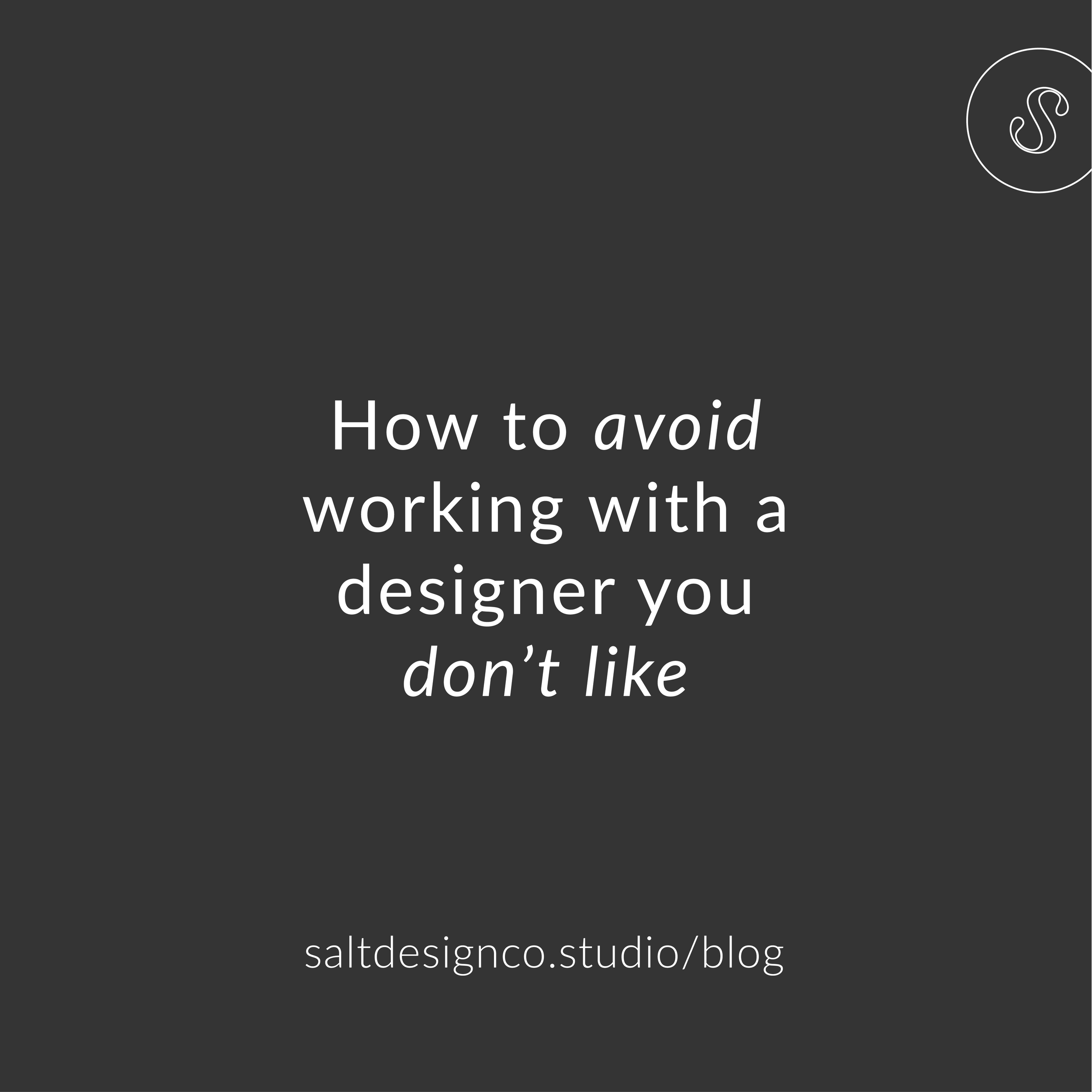 How To Avoid Working With A Designer You Don't Like