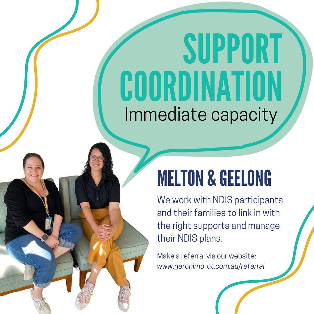 We have capacity for support coordination participants in Melton &amp; Geelong! ☎️

Visit our website to learn more about support coordination and to place a referral: https://www.geronimo-ot.com.au/referral

ID: Image description in Alt text. 

#sup