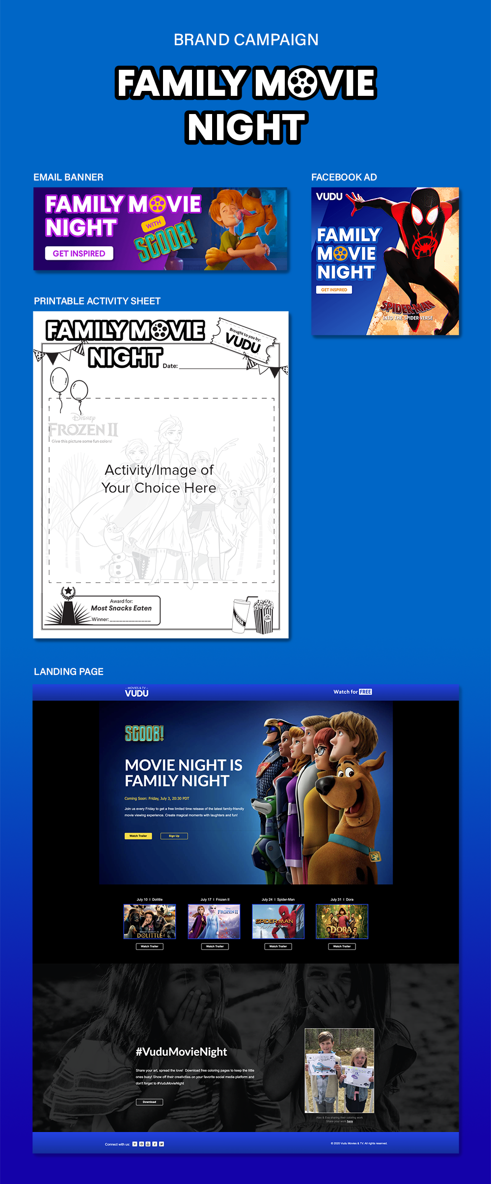 I worked closely with marketing manager to create this new multichannel marketing campaign to stream free, family-friendly movies at a specific time each week. The goal is to raise Vudu Brand Awareness via grassroots viral marketing. Go beyond the t…