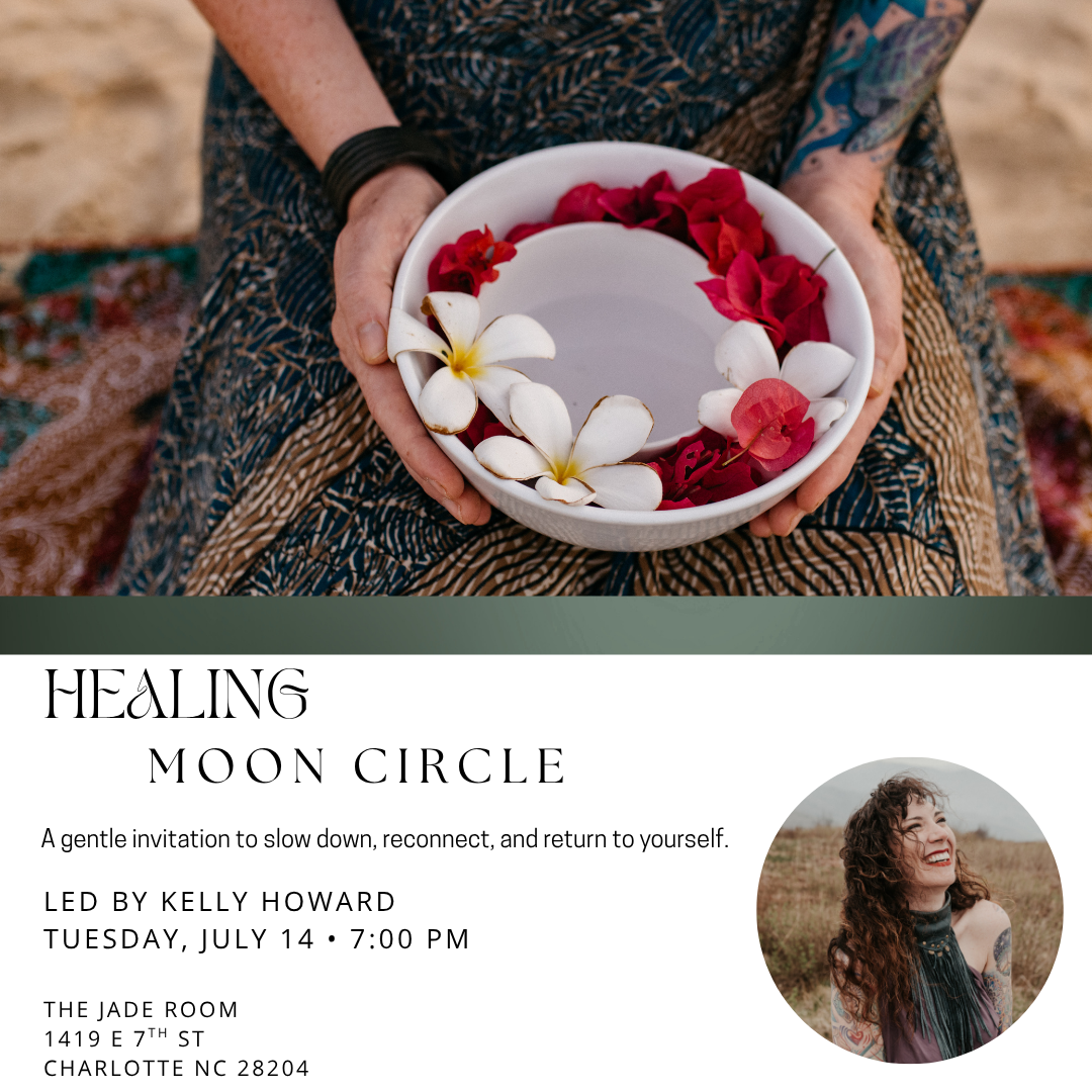 Healing Moon Circle  Hosted by Kelly Howard of KH Healing Arts