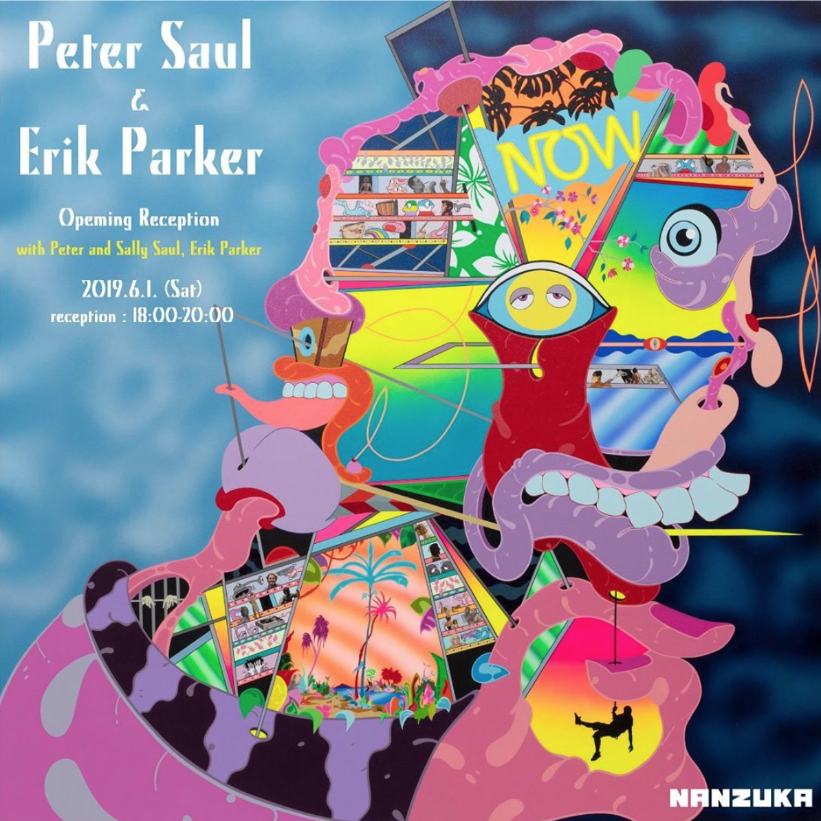 NANZUKA Presents Peter Saul and Erik Parker