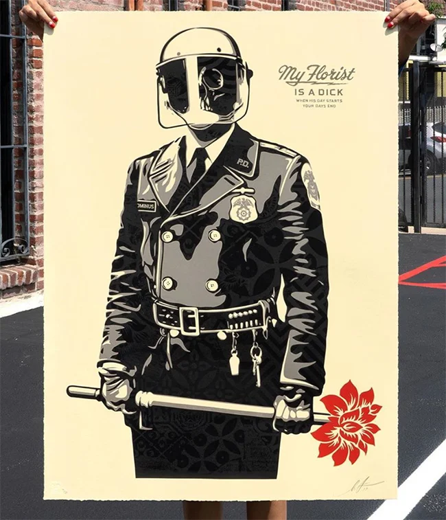 "My Florist is a Dick" New Print By Shepard Fairey