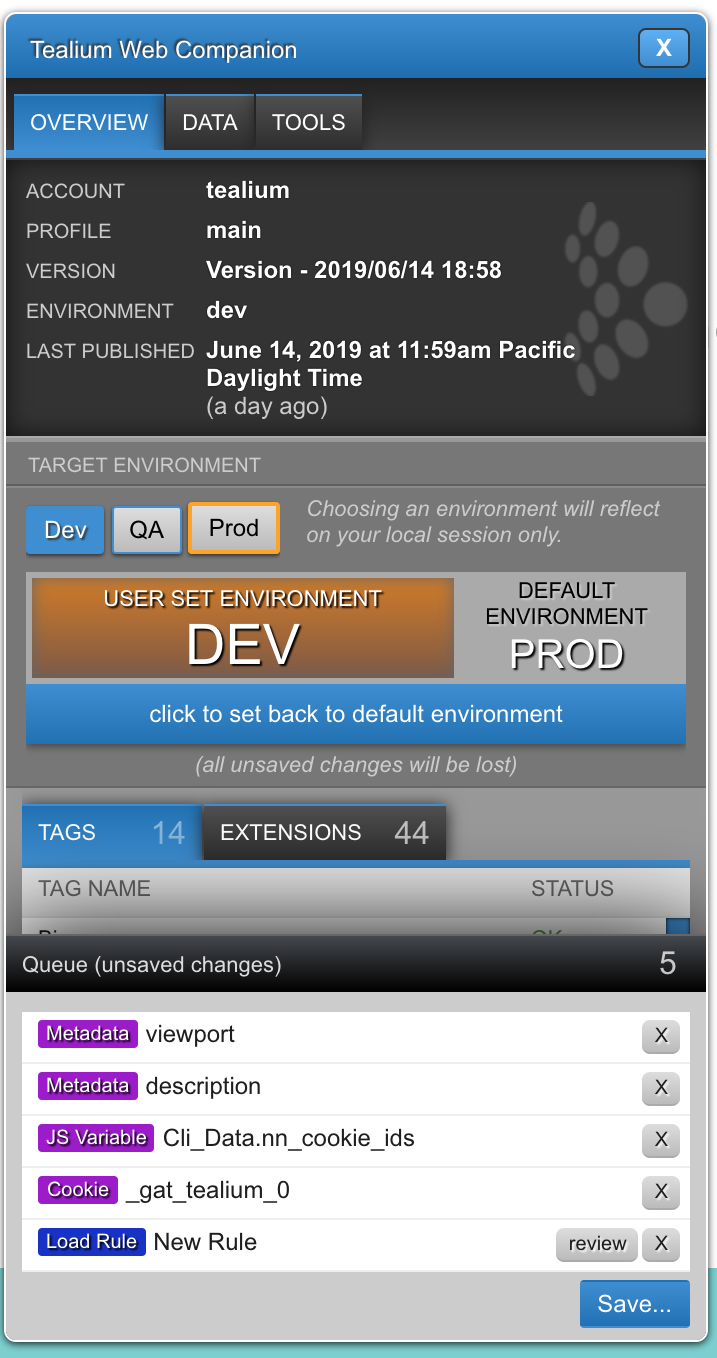 Save Queue shows all session-added data from your website, ready to be transmitted back to your Tealium account.