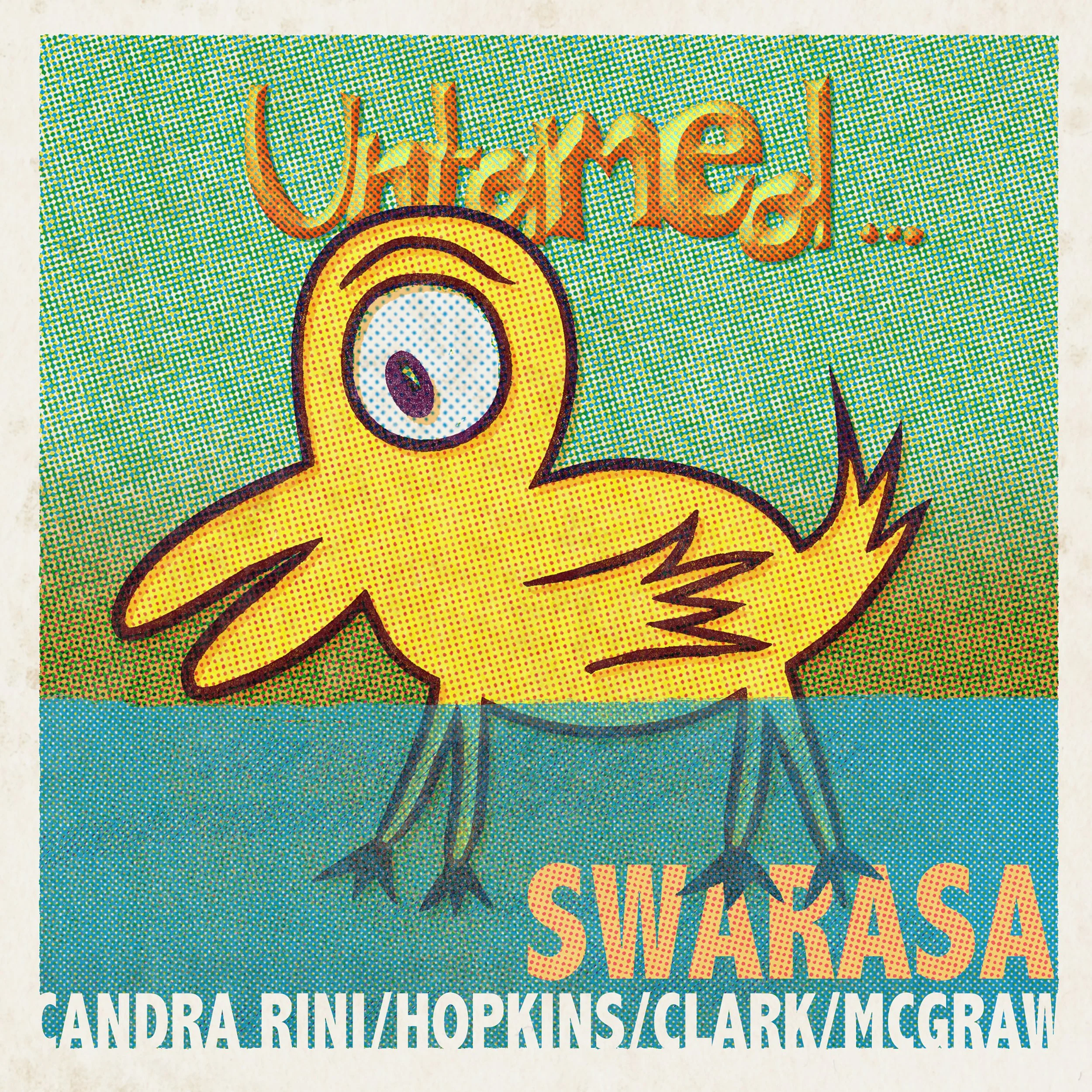 Swarasa on OOYH Untamed (Candra Rini / Hopkins / Clark / McGraw) OUT NOW!