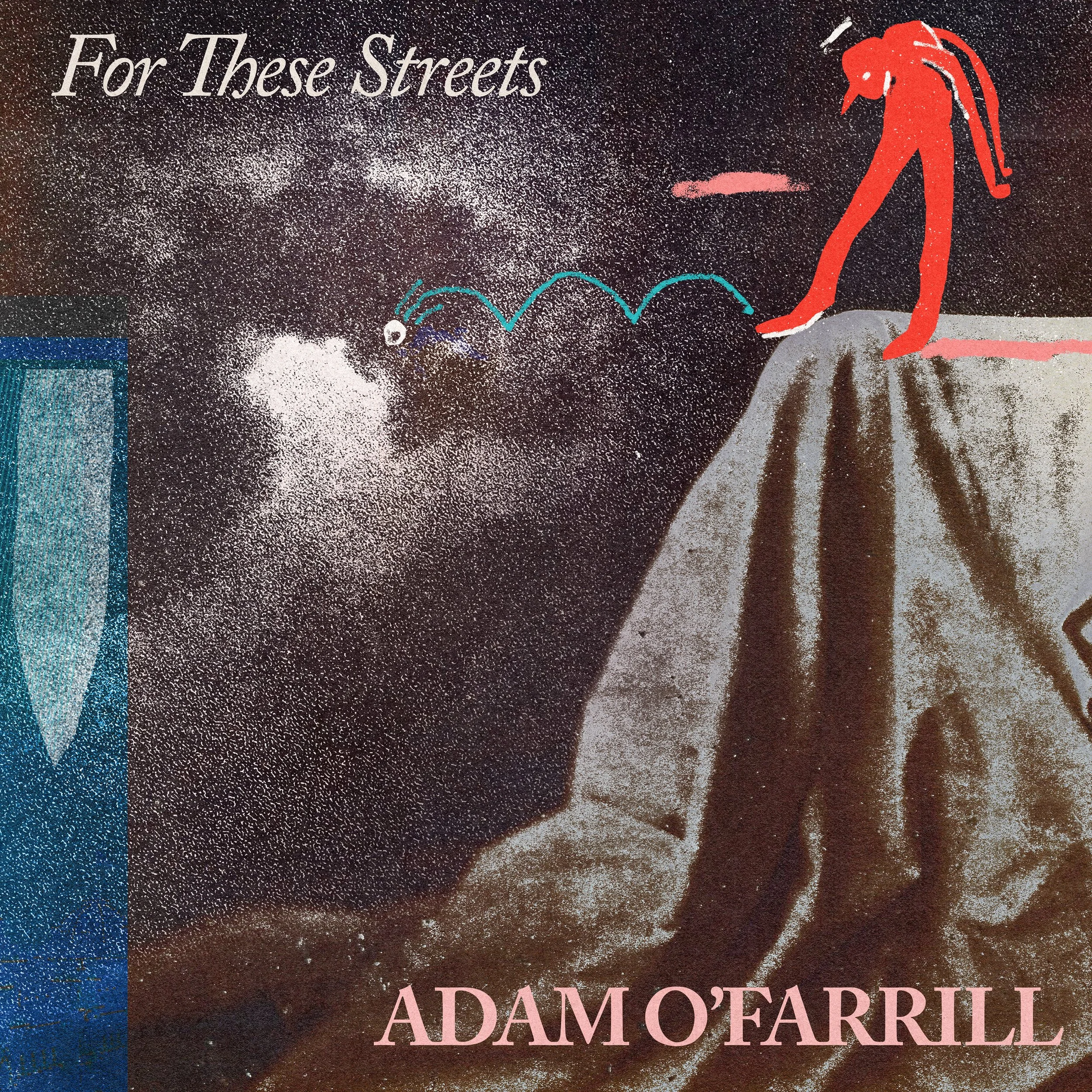 OUT NOW Adam O'Farrill - For These Streets (OOYH 034)