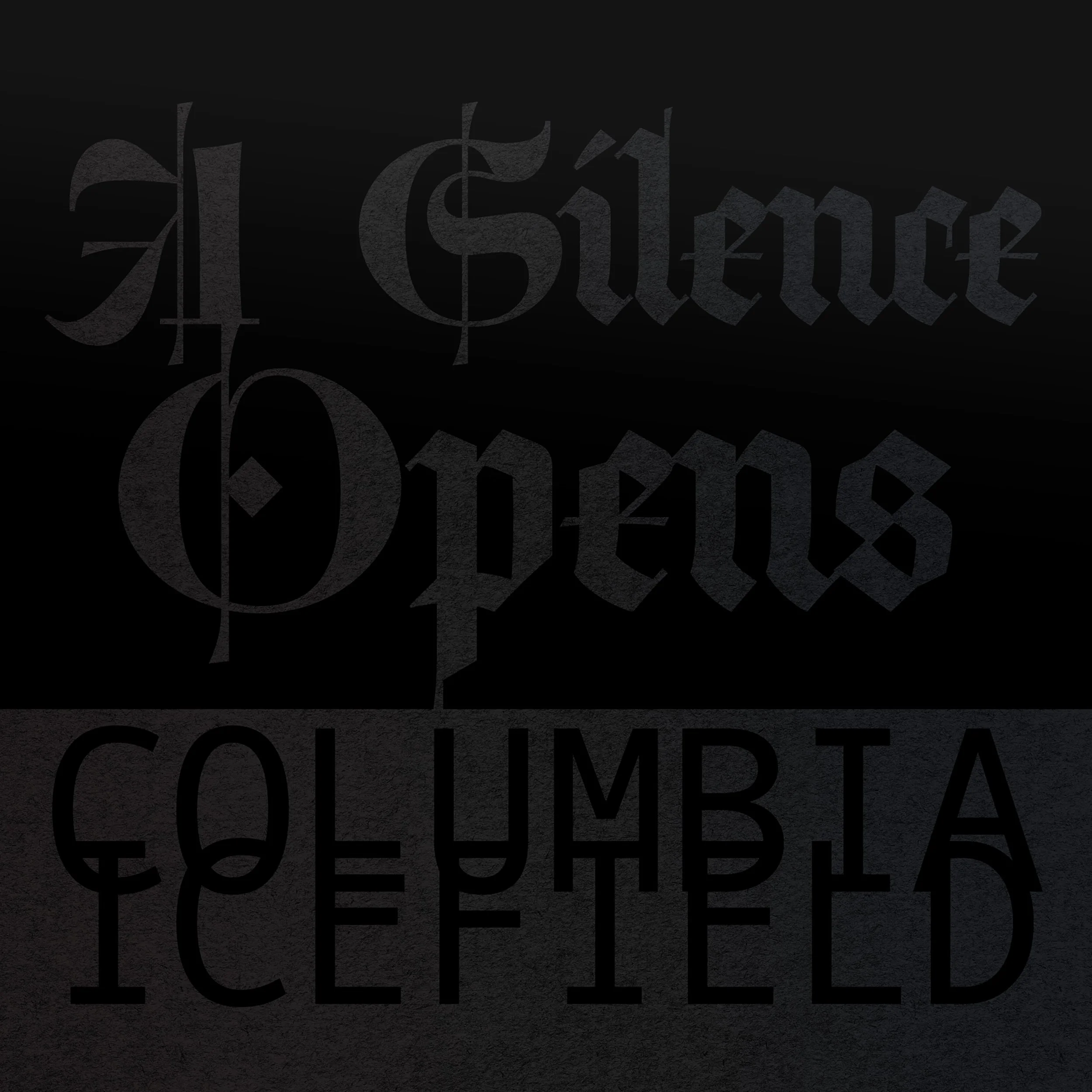 OUT NOW Columbia Icefield - A Silence Opens (OOYH 045)
