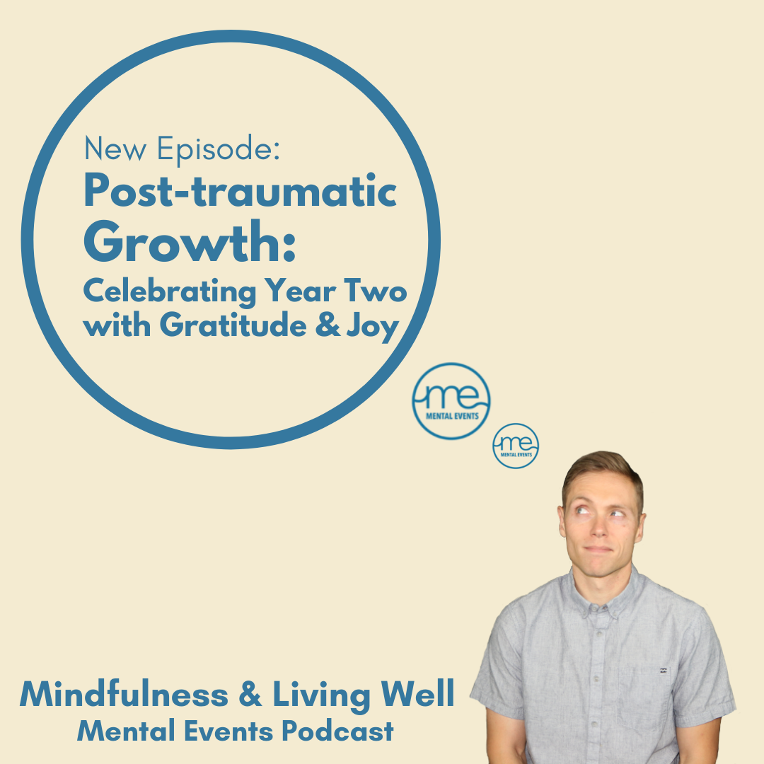 Post-traumatic Growth: Celebrating Year Two with Gratitude and Joy