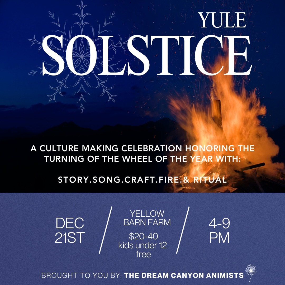 Local friends...This holy season of darkness is one of the oldest times for people to gather in ancestral ways around 
song &amp; fire...
story &amp; craft...
prayer &amp; ritual...

Please join us as we remember together what it means to honor the W