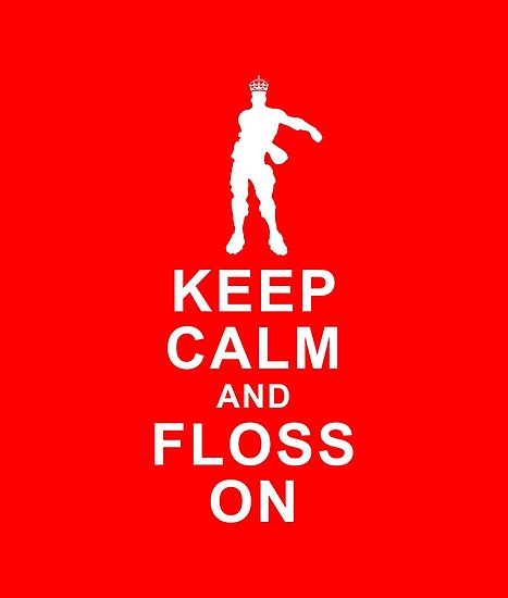 keep calm and floss on.jpg