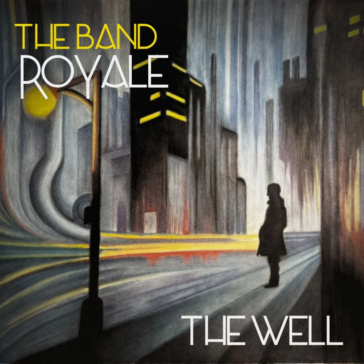 Album cover for The Band Royale - The Well
