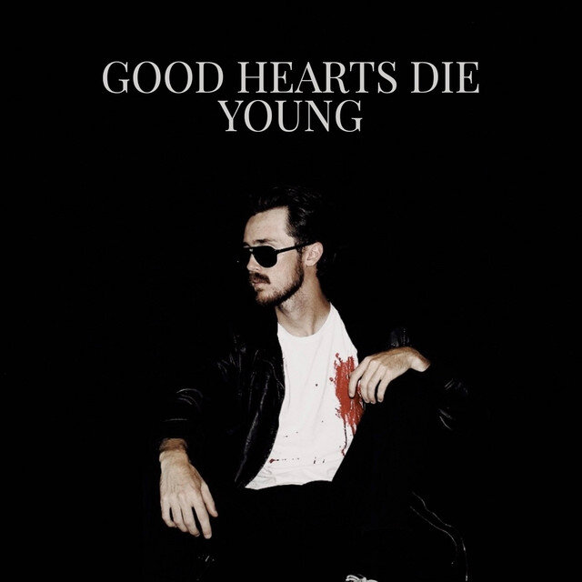 Stevie Ashe - Good Hearts Die Young