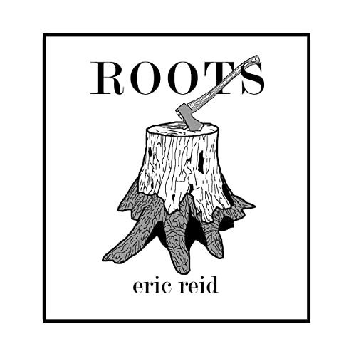 Eric Reid - Roots