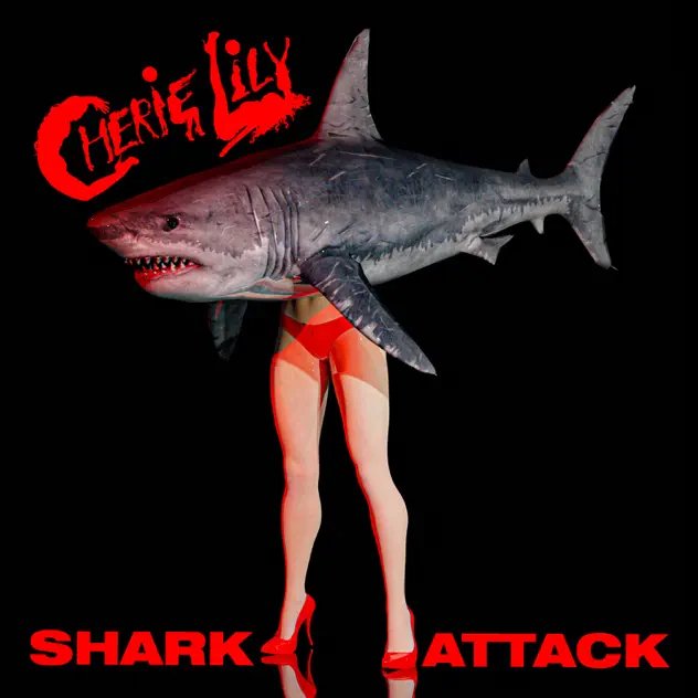 Cherie Lily - Shark Attack