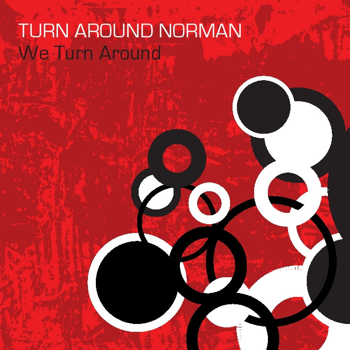 Turn Around Norman - We Turn Around