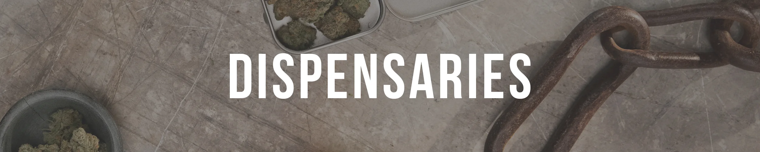 Banner Metal 1-1-2 DISPENSARIES 080818 small.jpg