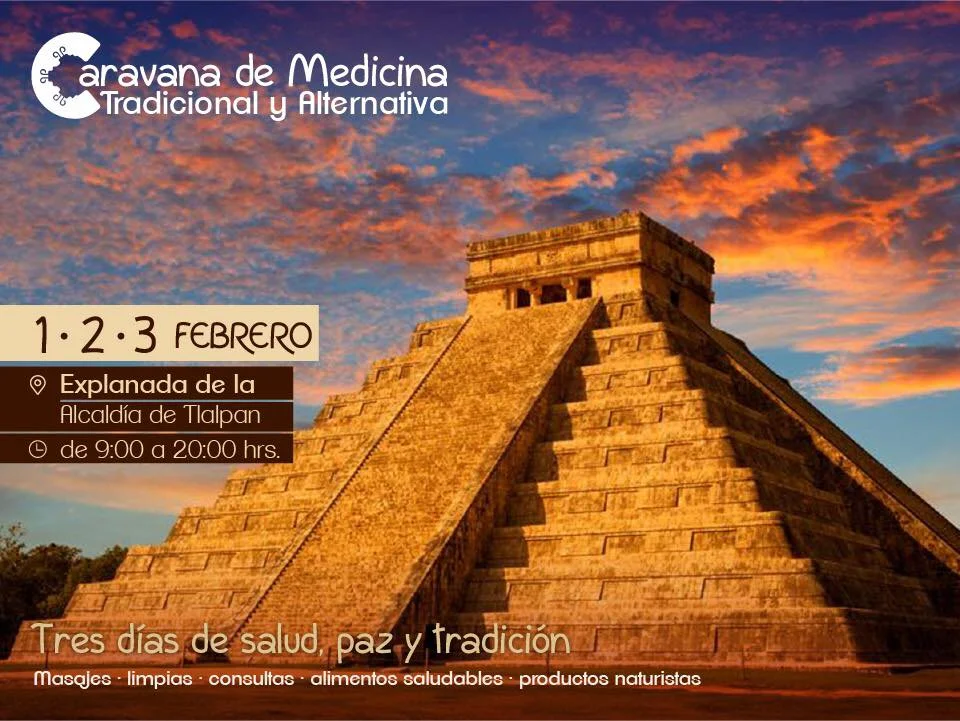Caravana de Medicina Tradicional y Alternativa - Feb 1, 2 y 3