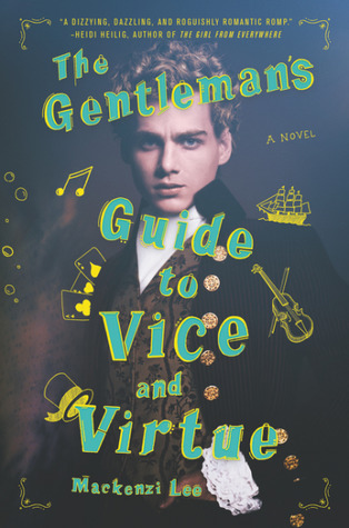 The Gentleman's Guide to Vice and Virtue | Mackenzi Lee