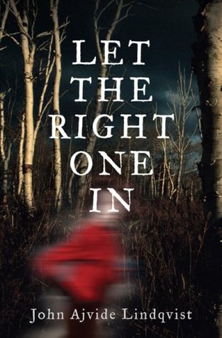 Let the Right One In | John Ajvide Lindqvist