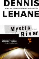 Mystic River | Dennis Lehane