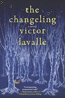 The Changeling | Victor LaValle