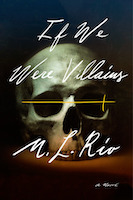If We Were Villains | M.L. Rio