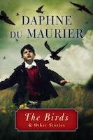 The Birds and Other Stories | Daphne du Maurier