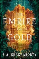 The Empire of Gold | S.A. Chakraborty