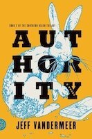 Authority | Jeff Vandermeer