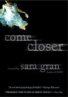 Come Closer | Sara Gran