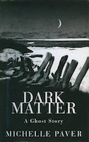 Dark Matter | Michelle Paver