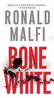Bone White | Ronald Malfi