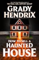 How to Sell a Haunted House | Grady Hendrix