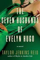 The Seven Husbands of Evelyn Hugo | Taylor Jenkins Reid