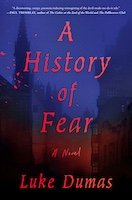 A History of Fear | Luke Dumas