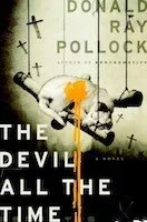 The Devil All the Time | Donald Ray Pollock