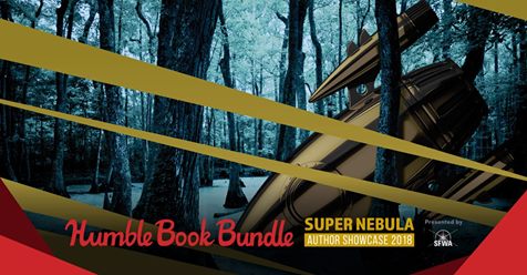HUMBLE BOOK BUNDLE: SUPER NEBULA AUTHOR SHOWCASE 2018 PRESENTED BY SFWA