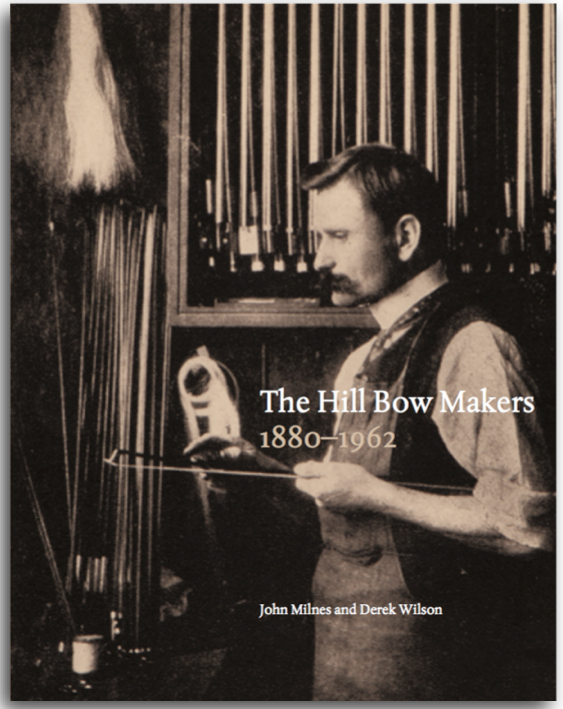 The Oxford Conference 2016: The Hill Bow Makers 1880-1950