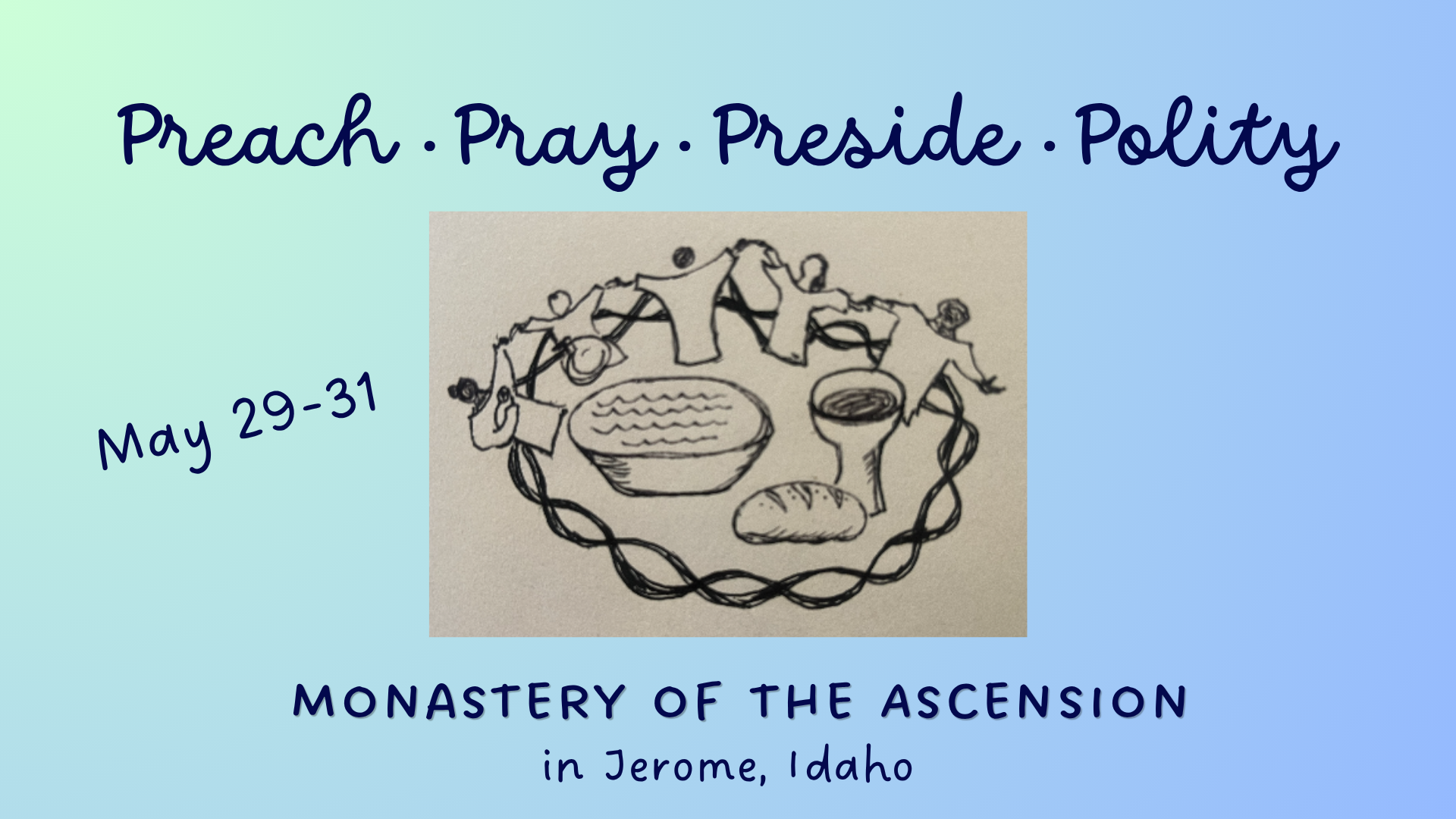 Assembly Slide -Preach pray preside.png