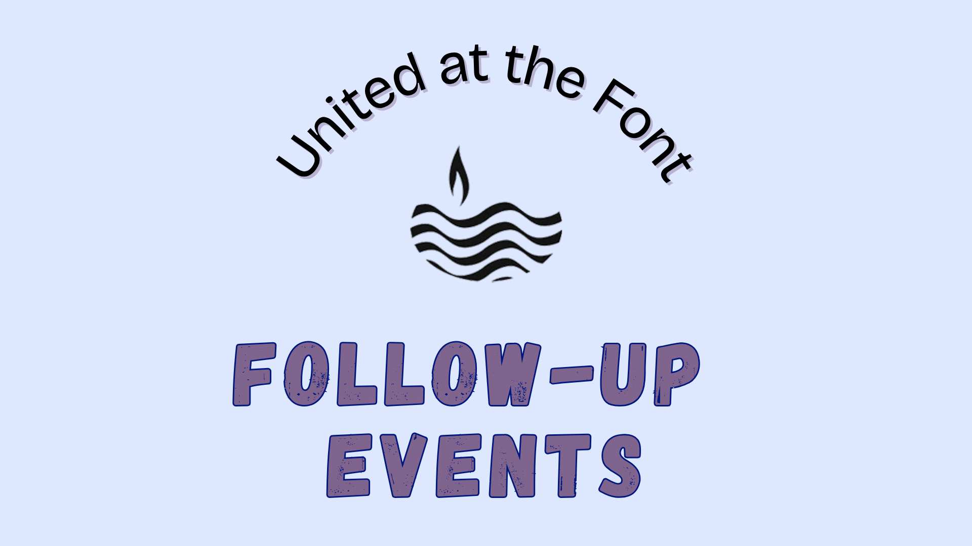 Follow up Events -United at the font.png