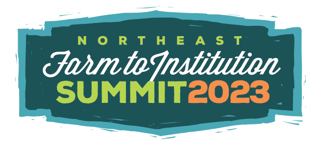 2023 Northeast Farm to Institution Summit