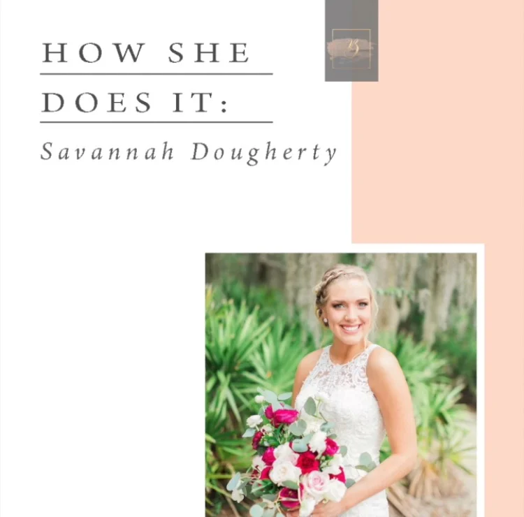 How She Does It: Savannah Dougherty