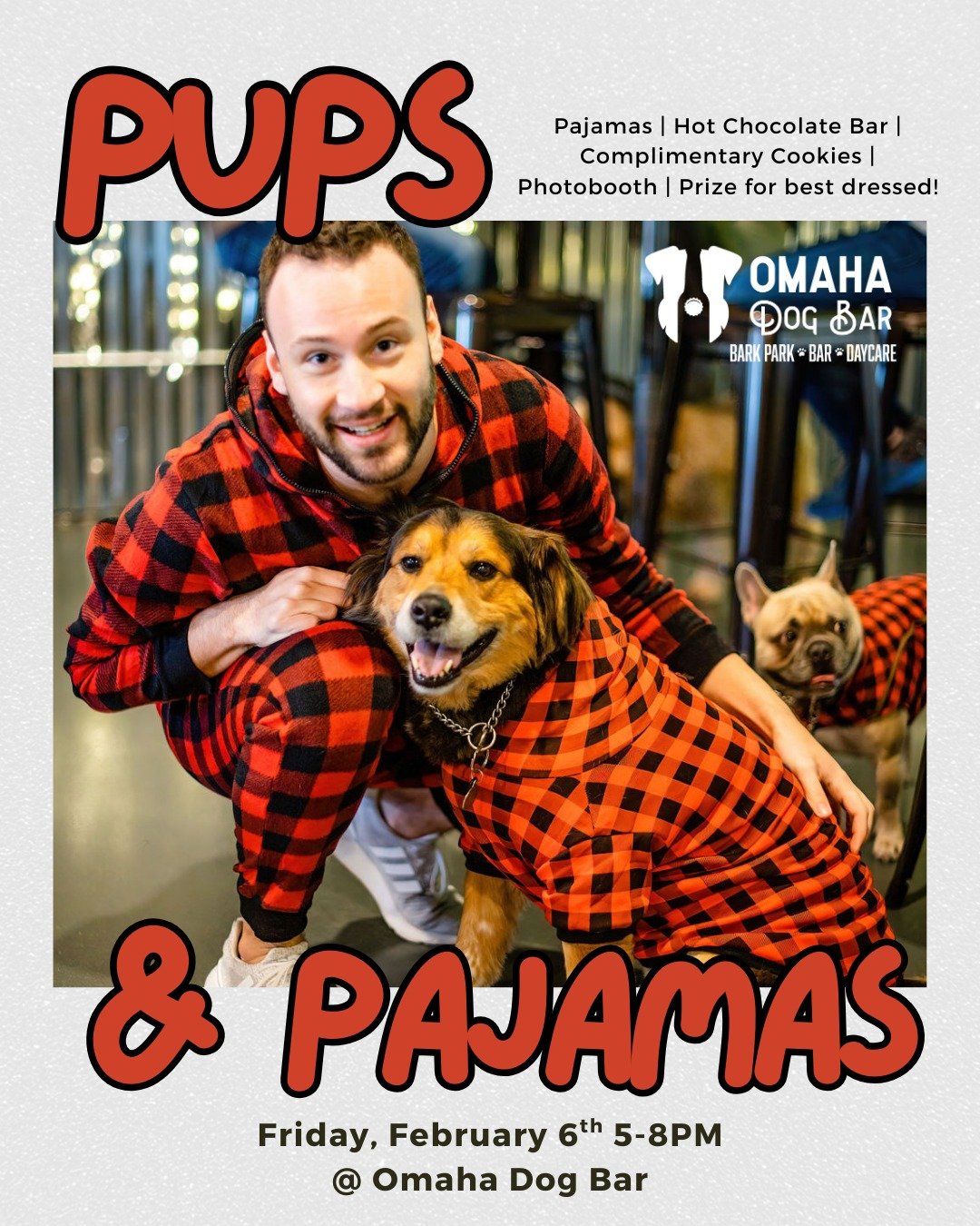 Get cozy with us this Friday! Bring your pup (and yourself!) in your favorite pajamas for a laid-back evening of cute outfits, comfy vibes, and cozy treats.

What&rsquo;s Happening:
&bull; Hot cocoa Bar + cozy drink specials (mocktail options too!)

