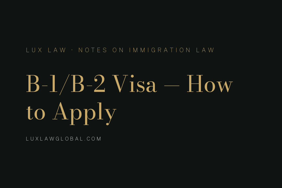 B-1/B-2 Visa - How to Apply