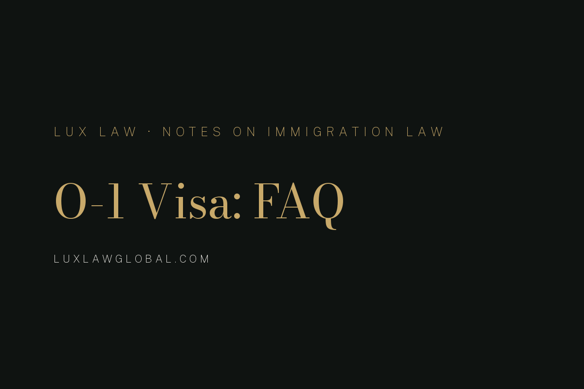 O-1 Visa: FAQ