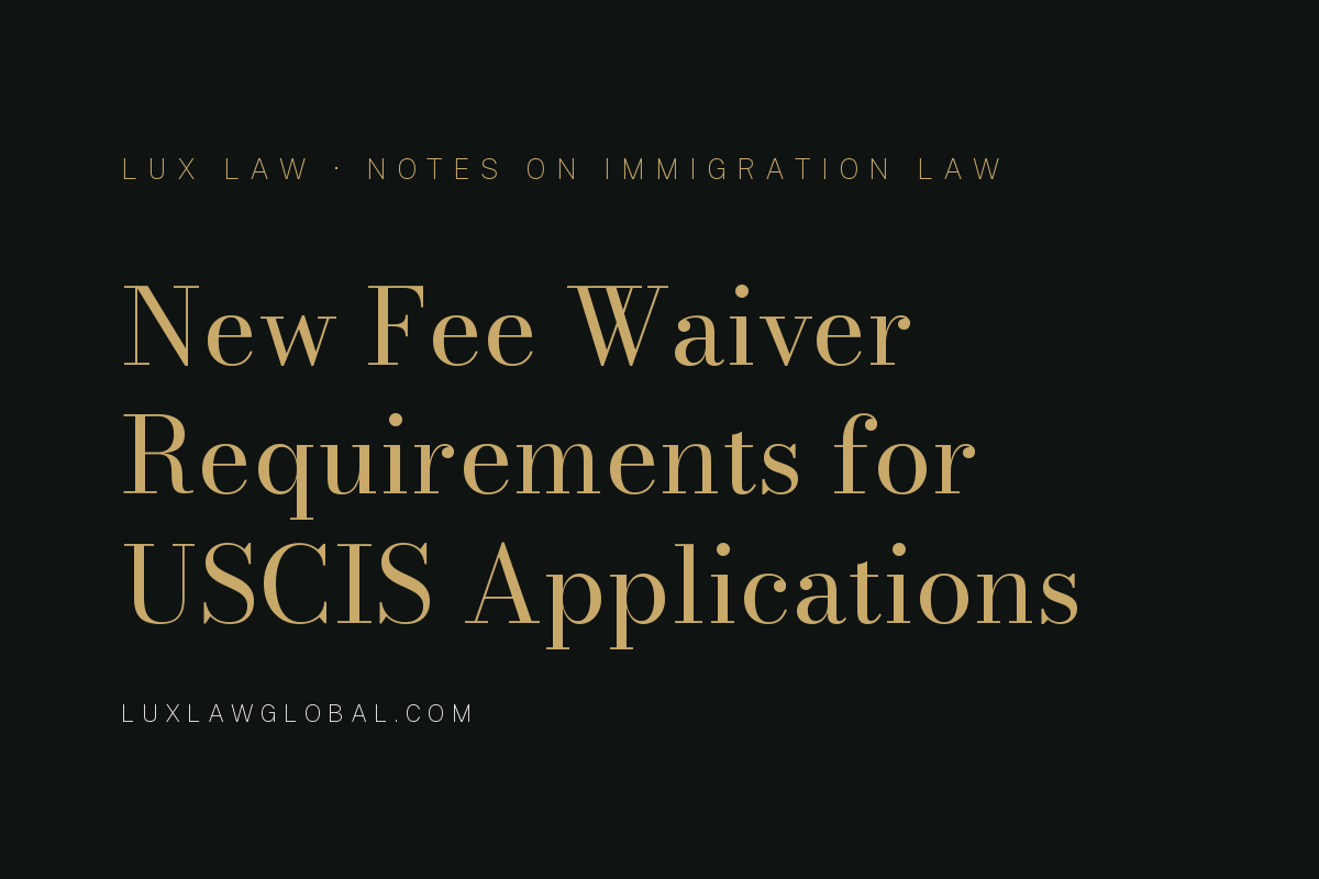 New Fee Waiver Requirements for USCIS Applications