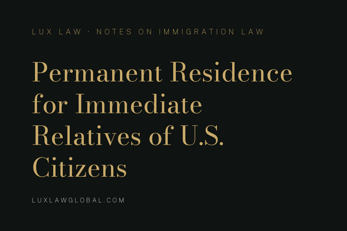 Permanent Residence for Immediate Relatives of U.S. Citizens
