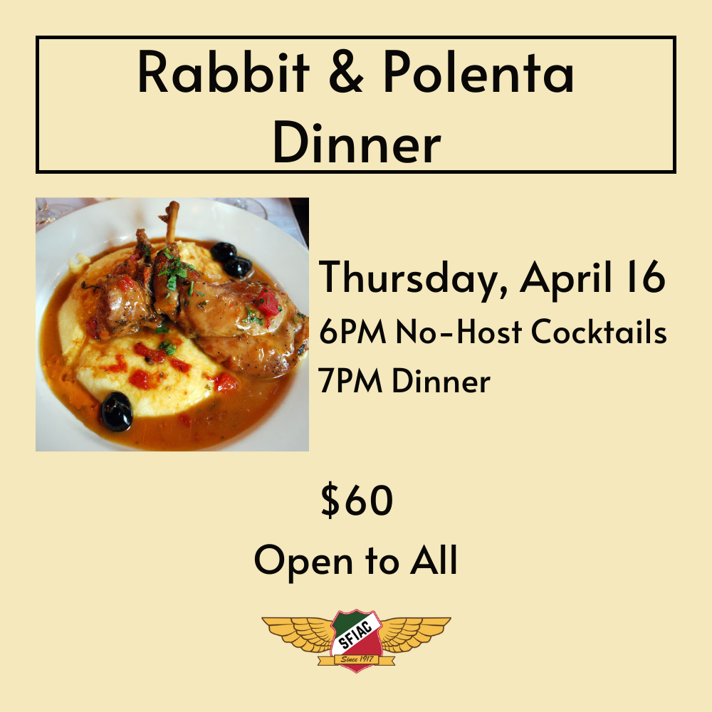 Rabbit &amp; Polenta Dinner at the SFIAC