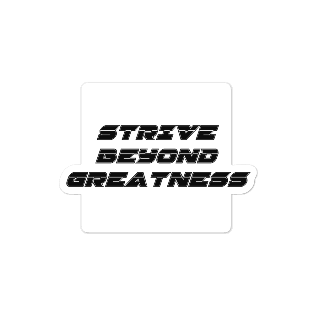 Strive-Beyond-Greatness-Quote---Black_mockup_Default_Default_4x4.png