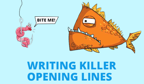 How to Write A Killer Opening: Clever Ways To Entice Readers — Best ...